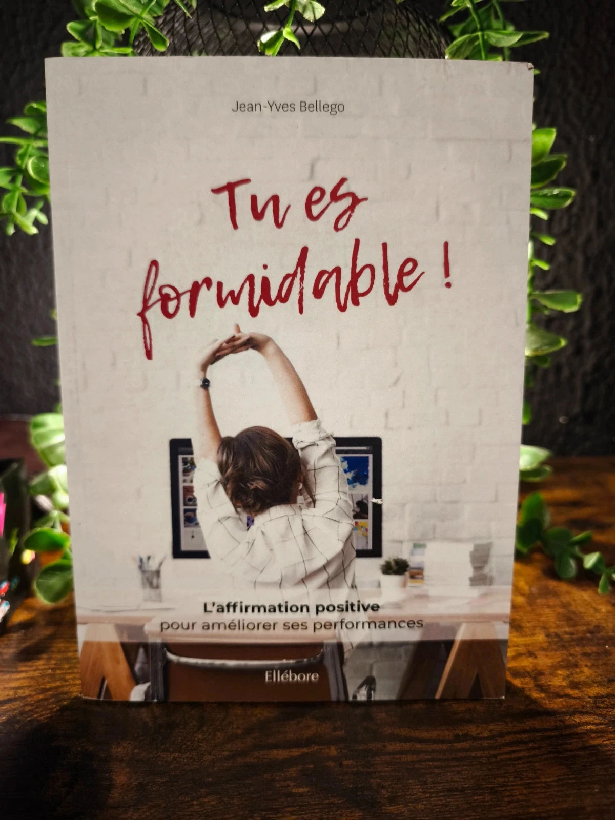Tu es formidable !